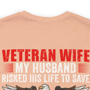 Military Design T-Shirt: Veteran Wife - Protected by a Hero, Loved by a Veteran