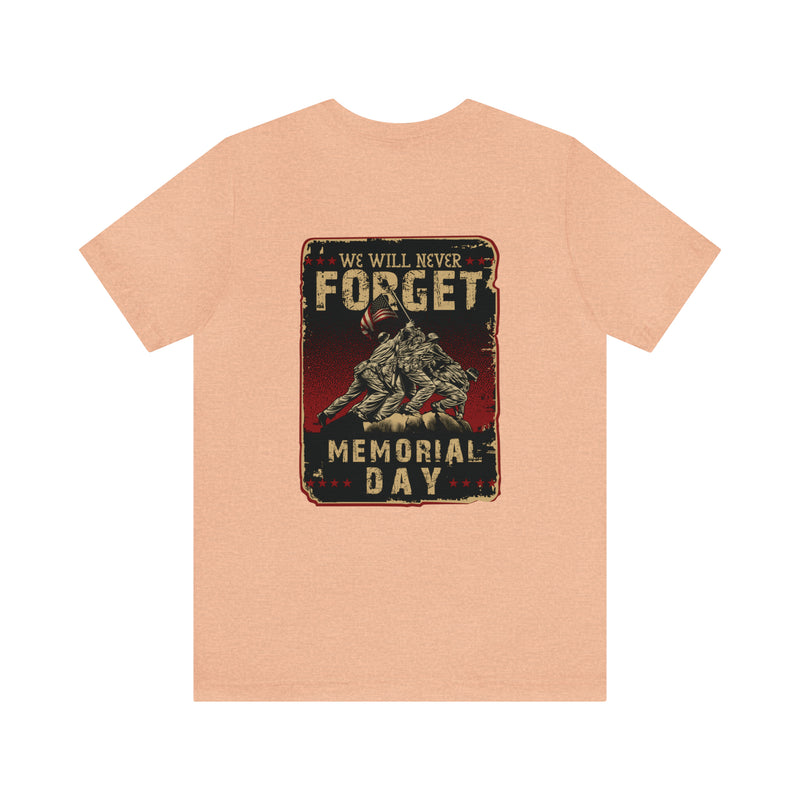 Forget Never: Memorial Day Tribute - Military Design T-Shirt for Remembrance