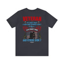 Veteran: I Did When Others Didn't - Military Design T-Shirt Celebrating Resilience and Dedication