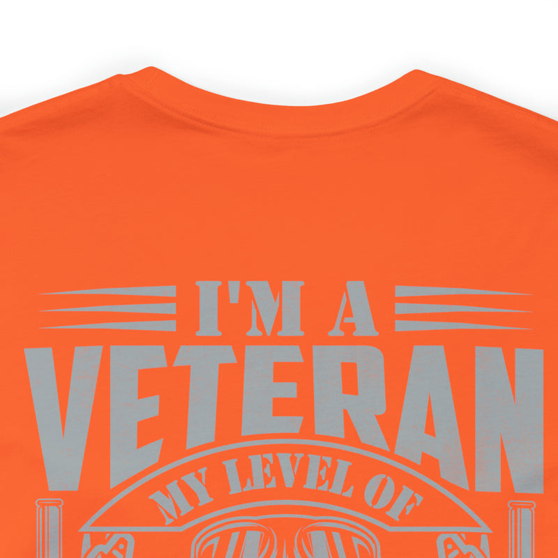 Sarcastic Veteran: Military Design T-Shirt - Sarcasm Level Adjusted to Your Stupidity