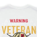 Warning: Married to a Veteran - Messing with Me is Hazardous to Your Health - Military Design T-Shirt