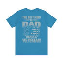 The Best Kind of Dad: Military Design T-Shirt Celebrating Veterans