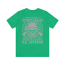 Retired Badass: Way Too Cool to Be Just a U.S. Veteran - Military Design T-Shirt