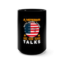 Silent Strength: 15oz Military Design Black Mug - Honoring Veterans' Actions over Words
