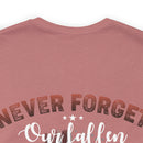 Honoring Our Heroes: 'Never Forget Our Fallen Heroes' Military Design T-Shirt