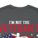 Empowered Veteran T-Shirt: Not the Veteran's Wife, I Am the Veteran