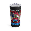 Proud Veteran's Daughter - 20oz Military Design Tumbler: 'Not Just Daddy's Little Girl' - Black Background