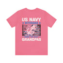 Proud Heritage: 'US Navy Veterans Make the Best Grandpas' Military Design T-Shirt