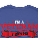 Veteran Problem Solver: Military Design T-Shirt - I Fix Stupid, But It Comes with a Price