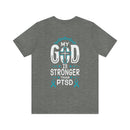 MY GOD IS STRONGER THAN PTSD Design Lightweight Retail Fit T-Shirt