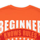 Beginners Know Rules, Veterans Know Exceptions Military Design T-Shirt