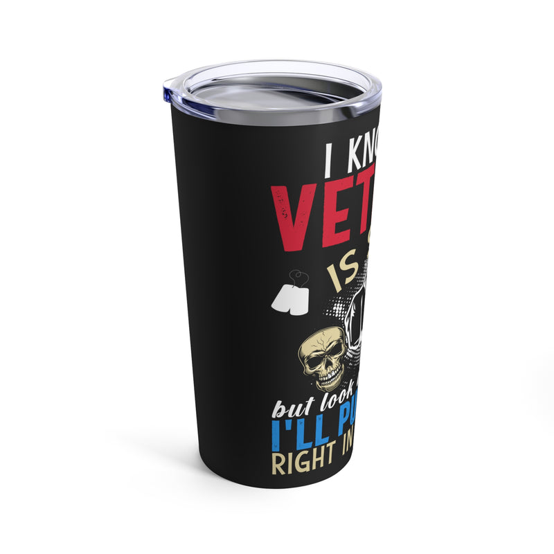 Protective Love - 20oz Military Design Tumbler: 'My Sexy Veteran, Hands Off or Face the Consequences' - Black Background