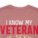 Protective Pride: Military Design T-Shirt - 'I Know My Veteran is Sexy, but Look at Him Again... I'll Punch You Right in the Mouth!'