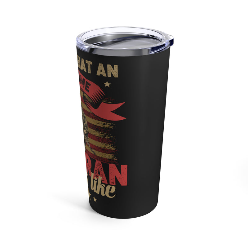 Defining Awesome: 20oz Military Design Tumbler - This is What a Veteran Looks Like