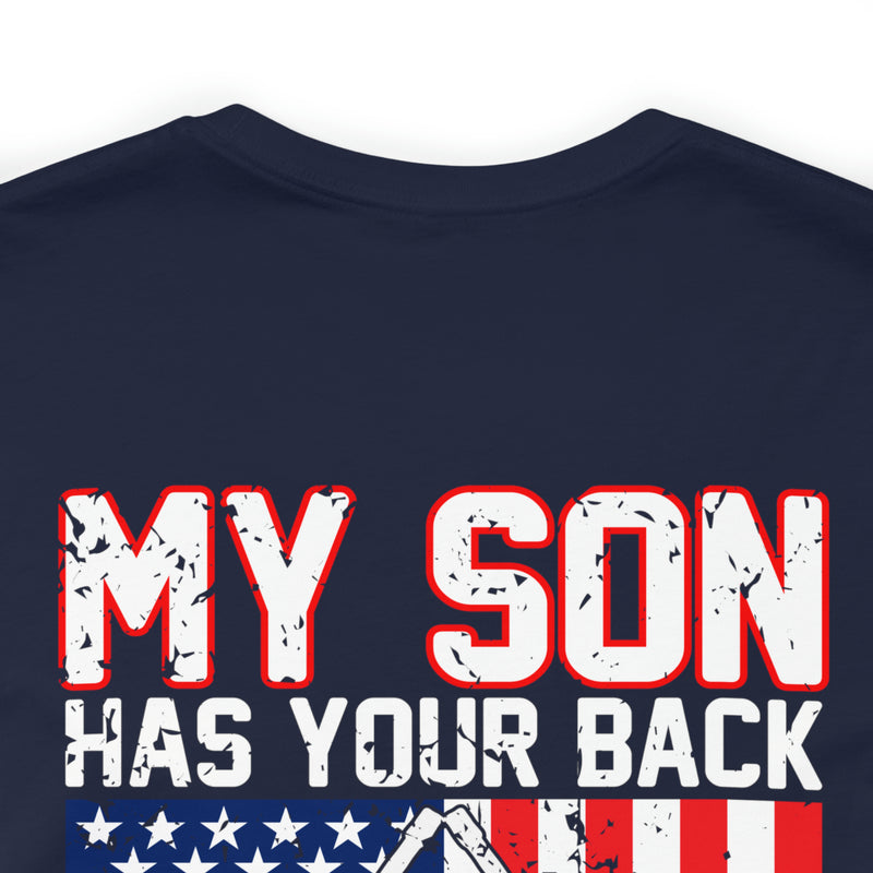 Proud Army Dad: My Son Has Your Back Military Design T-Shirt