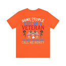 Honey: The Most Important Call - Military Design T-Shirt for Veterans
