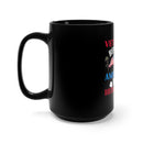 Heroes Among Us: 15oz Military Design Black Mug - Veterans, Answering the Call of Duty!