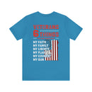Unshakable Values: Veterans - 6 Things You Don't Mess With T-Shirt, Celebrating Faith, Family, Liberty, Flag, Country, and Guns