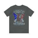 Empowered Veteran T-Shirt: I'm Not the Veteran's Wife, I Am the Veteran
