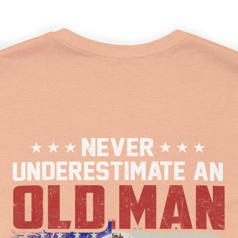 Never Underestimate an Old Man: U.S. Veteran Military T-Shirt with Powerful Message