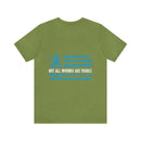 PTSD Awareness Cotton T-Shirt, Not All Wounds Are Visible Design