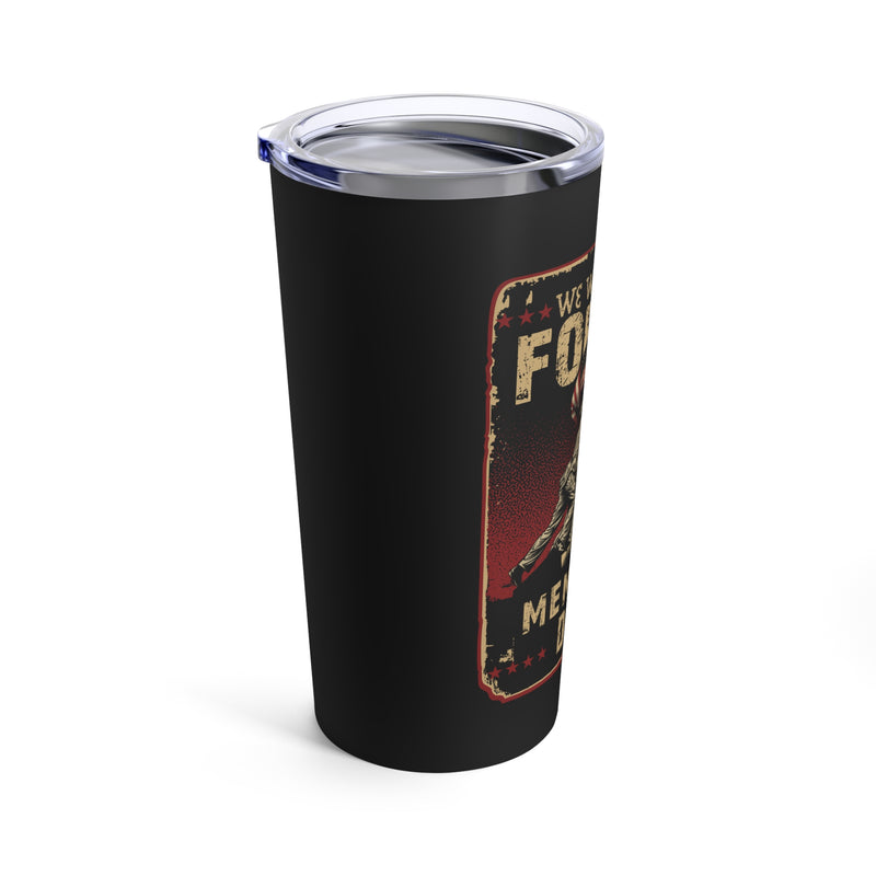 Eternal Gratitude: 20oz Military Design Tumbler - Commemorate Memorial Day and Honor Our Fallen Heroes!