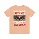 I HAVE EARNED IT: Military Design T-Shirt - Blood, Sweat, Tears, and the Uninheritable Title of Veteran