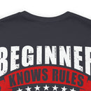 Beginners Know Rules, Veterans Know Exceptions Military Design T-Shirt