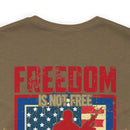 Freedom Comes at a Price: Military Design T-Shirt - United States Veteran Tribute