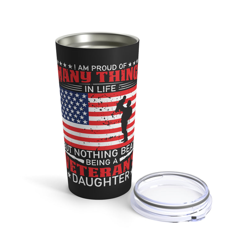 Being a Veteran's Daughter: Nothing Beats My Pride - 20oz Military Design Tumbler in Black