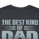 The Best Kind of Dad: Military Design T-Shirt Celebrating Veterans