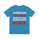 American Veteran: Made in USA, Served with Honor - Military Design T-Shirt for True Patriots