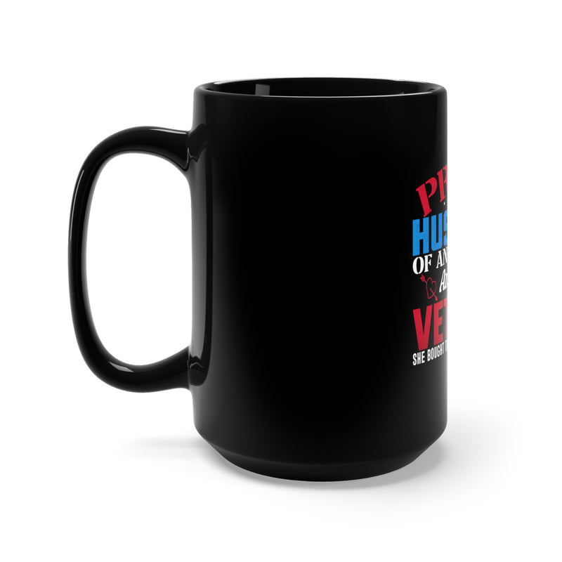 Proud Husband of an Awesome and Sexy Veteran 15oz Military Design Black Mug: A Playful Expression of Love and Support