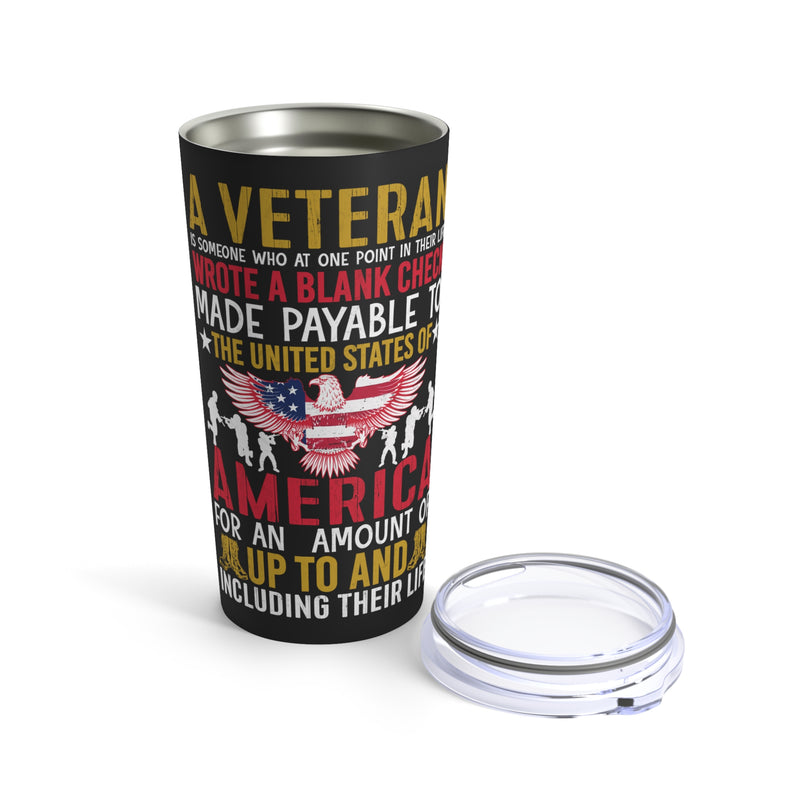 Unyielding Sacrifice: 20oz Military Design Tumbler - A Veteran's Blank Check to the USA, a Testament of Valor and Courage!