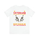 Fearless and Unyielding: Female Veterans Military Design T-Shirt - No Uniform, Still Dangerous