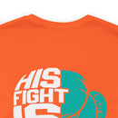 Unbreakable Bond: His Fight Is My Fight PTSD Design T-Shirt