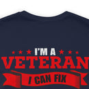 Veteran Problem Solver: Military Design T-Shirt - I Fix Stupid, But It Comes with a Price