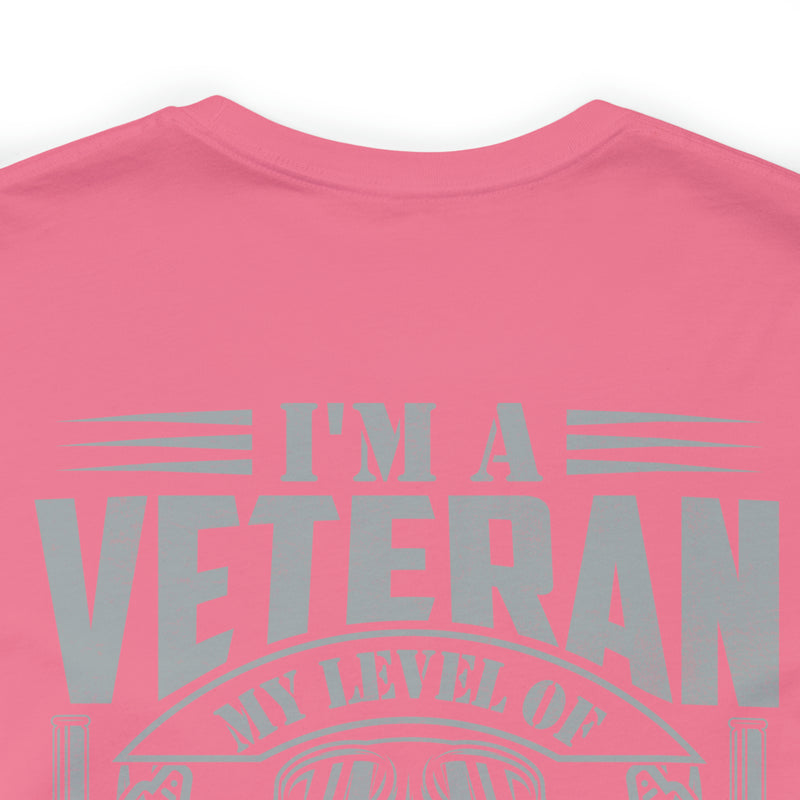 Sarcastic Veteran: Military Design T-Shirt - Sarcasm Level Adjusted to Your Stupidity