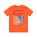 Unshakable Values: Veterans - 6 Things You Don't Mess With T-Shirt, Celebrating Faith, Family, Liberty, Flag, Country, and Guns