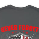 Never Forget Our Fallen Heroes - Military Design T-Shirt
