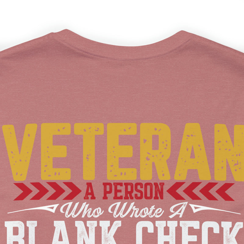 Blank Check Warriors: Honoring the Veteran - Military Design T-Shirt