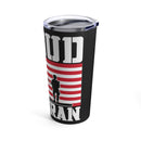 Proud Veteran 20oz Military Design Tumbler - Black Background