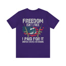 Freedom Isn't Free: United States Veterans - Military Design T-Shirt Celebrating Sacrifice