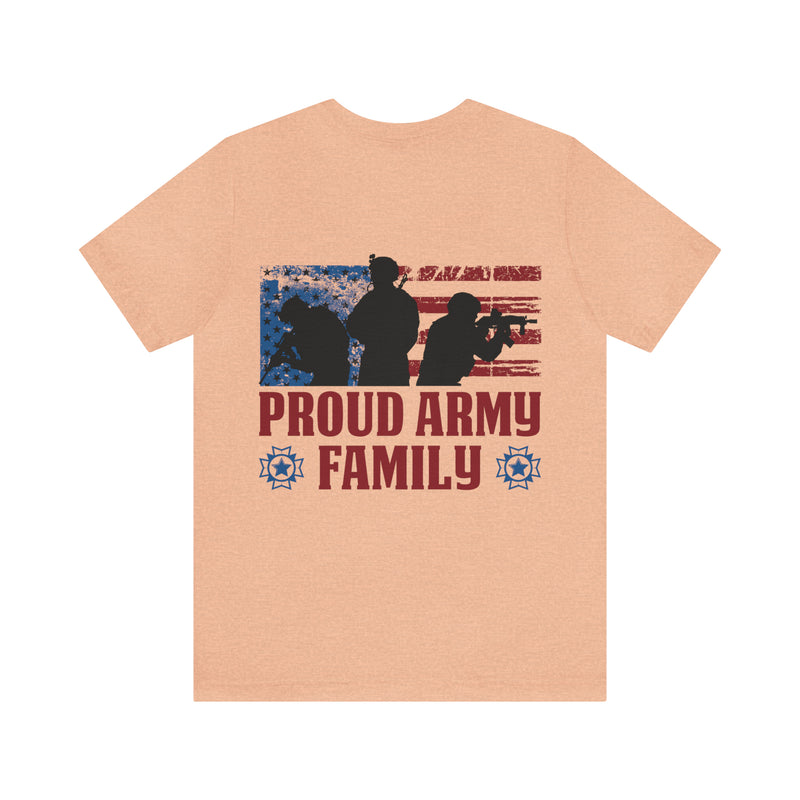 Proud Army Family: Military Design T-Shirt Celebrating Our Strength and Unity