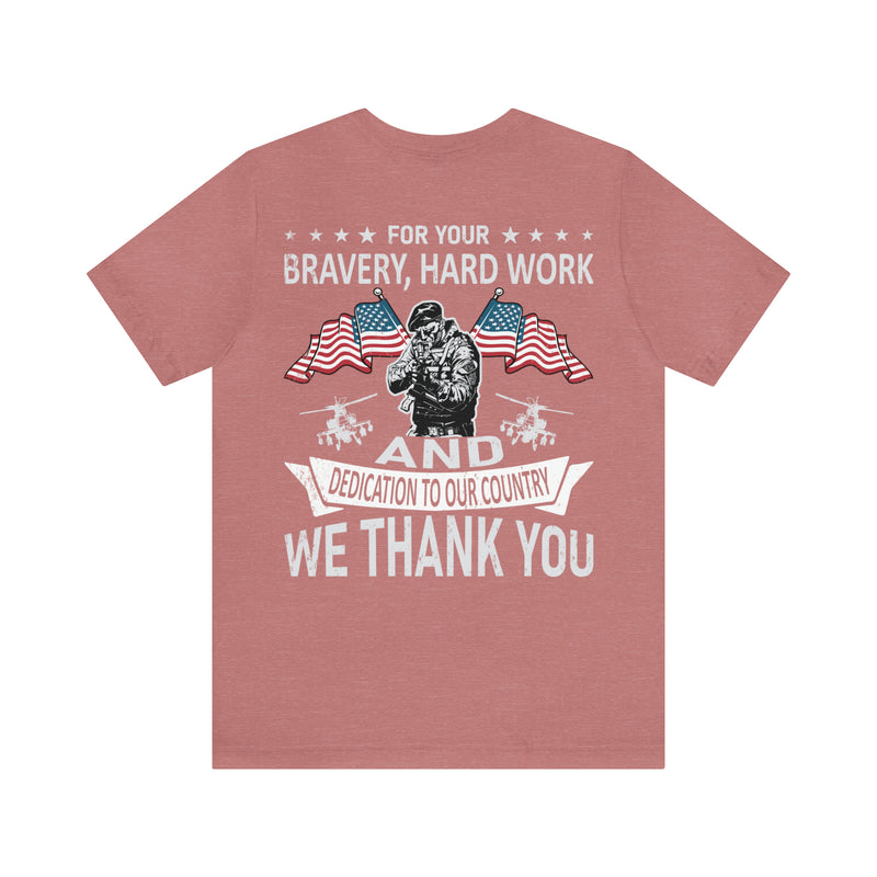 Gratitude Unleashed: Military Design T-Shirt - For Your Bravery, Hard Work, and Dedication, We Thank You