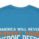 America Will Never Forget: Military Design T-Shirt Honoring Heroic Deeds of Veterans