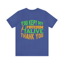 "Preserving Freedom: Thank You for Keeping It Alive" Military Design T-Shirt