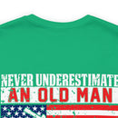 Pride & Power: U.S. Veteran Military Design T-Shirt - Never Underestimate an Old Man with a DD 214