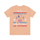 Never Underestimate the Tremendous Skill - Nurse and U.S. Veteran Military Design T-Shirt