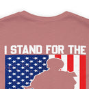 Patriotic Tribute: 'I Stand for the Flag, I Kneel for the Fallen' Military Design T-Shirt